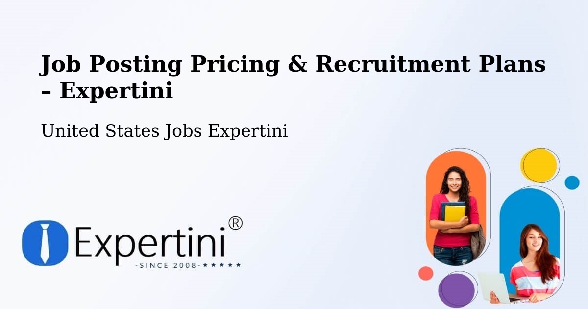 Job Posting Pricing & Recruitment Plans – Richmond - Richmond, United States Jobs Expertini